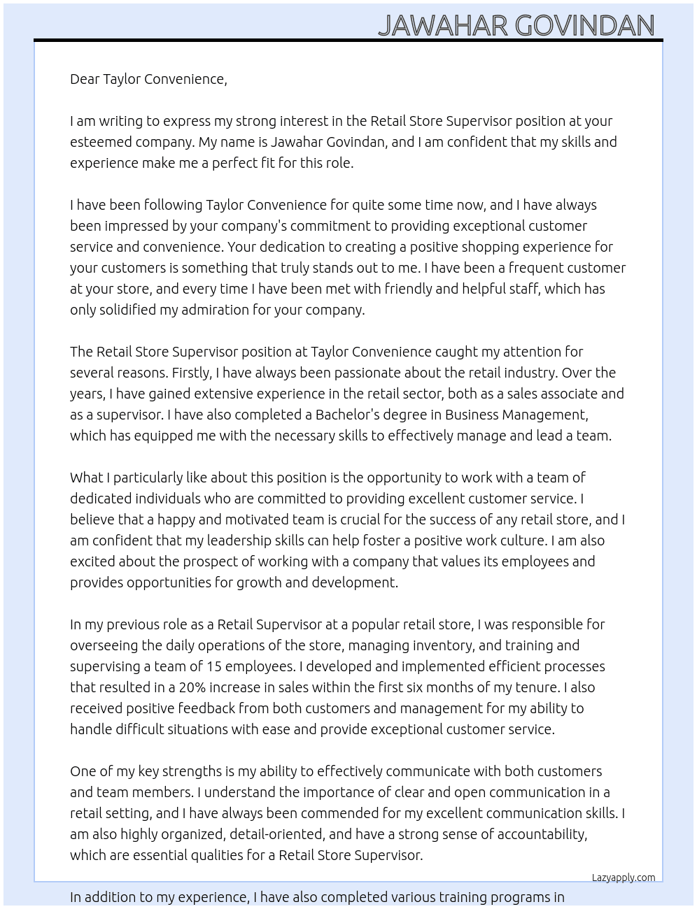 Retail store supervisor. At Taylor convienience  Cover Letter