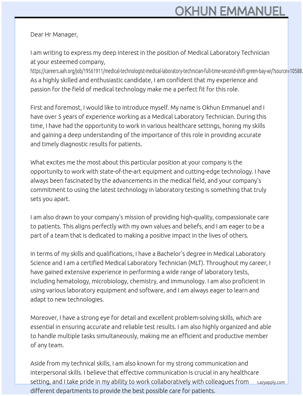 Medical Laboratory Technician  At https://careers.aah.org/job/19561911/medical-technologist-medical-laboratory-technician-full-time-second-shift-green-bay-wi/?source=10588 Cover Letter