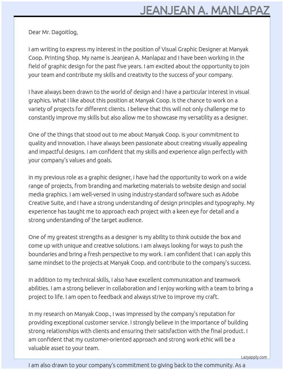 Visual Graphic Designer At Manyak Coop. Printing Shop Cover Letter