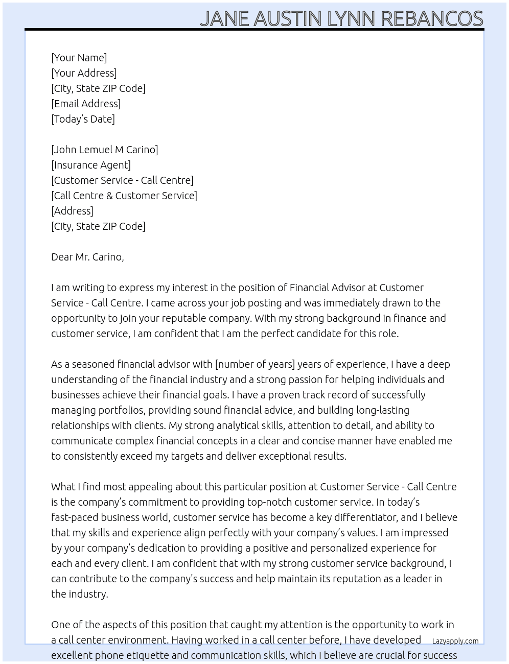  financial advisor At Customer Service - Call Centre (Call Centre & Customer Service) Cover Letter