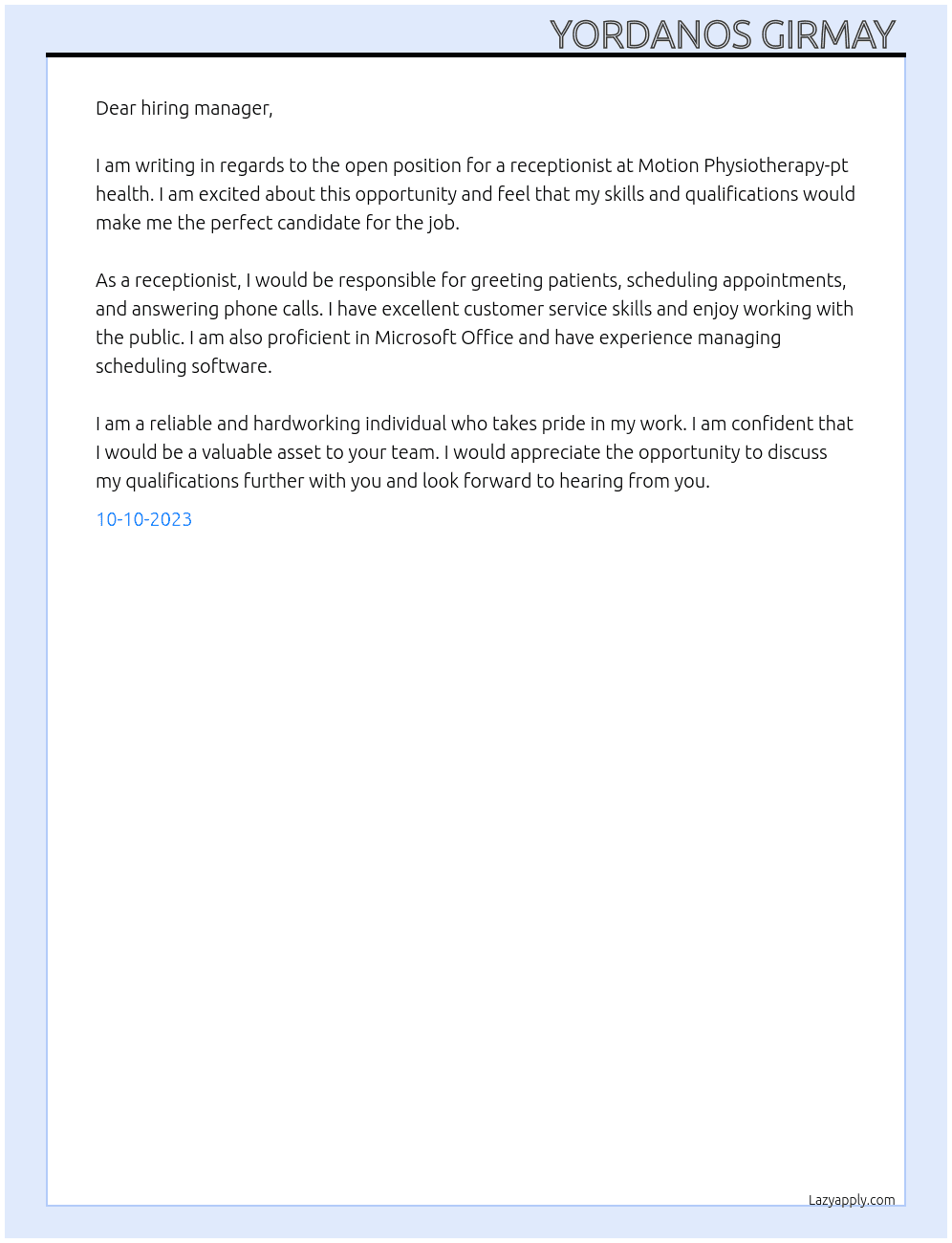 receptionist  At Motion physiotherapy-pt health Cover Letter