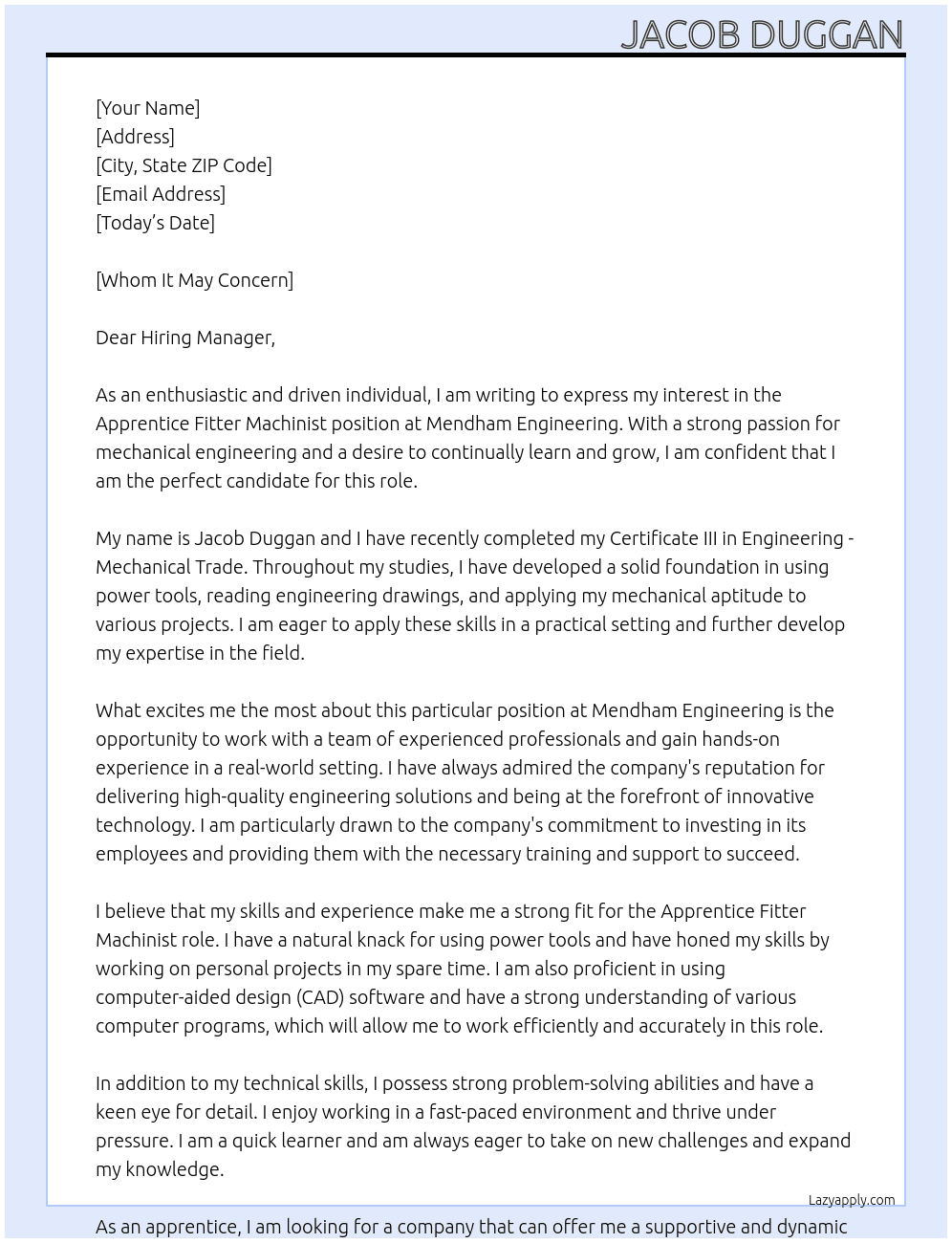Apprentice Fitter Machinist  At Mendham Engineering Cover Letter