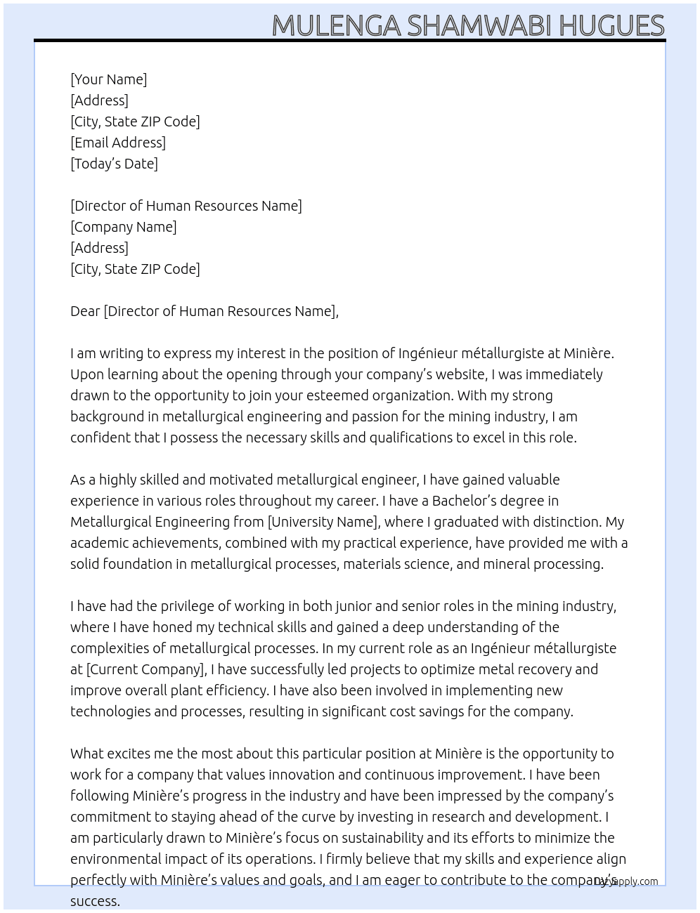 Ingénieur métallurgiste At Minière Cover Letter