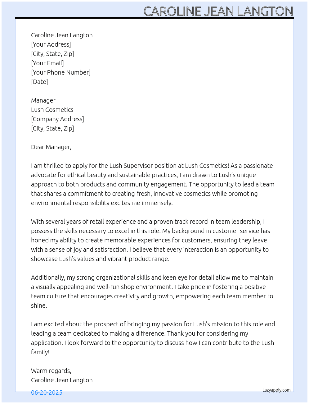 Lush Supervisor  At Lush cosmetics  Cover Letter