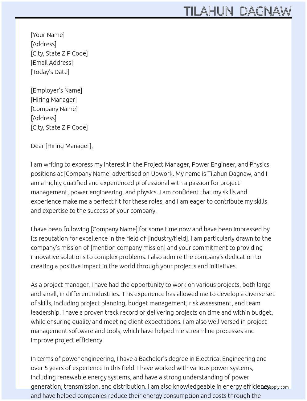 Project Manger, Power engineer, and phyices  At For Upwork Cover Letter