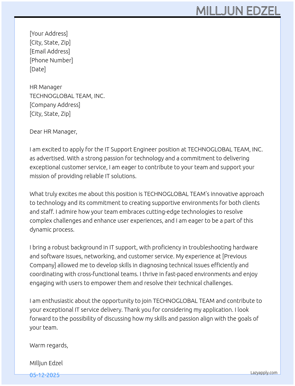 IT support engineer At TECHNOGLOBAL TEAM, INC.  Cover Letter