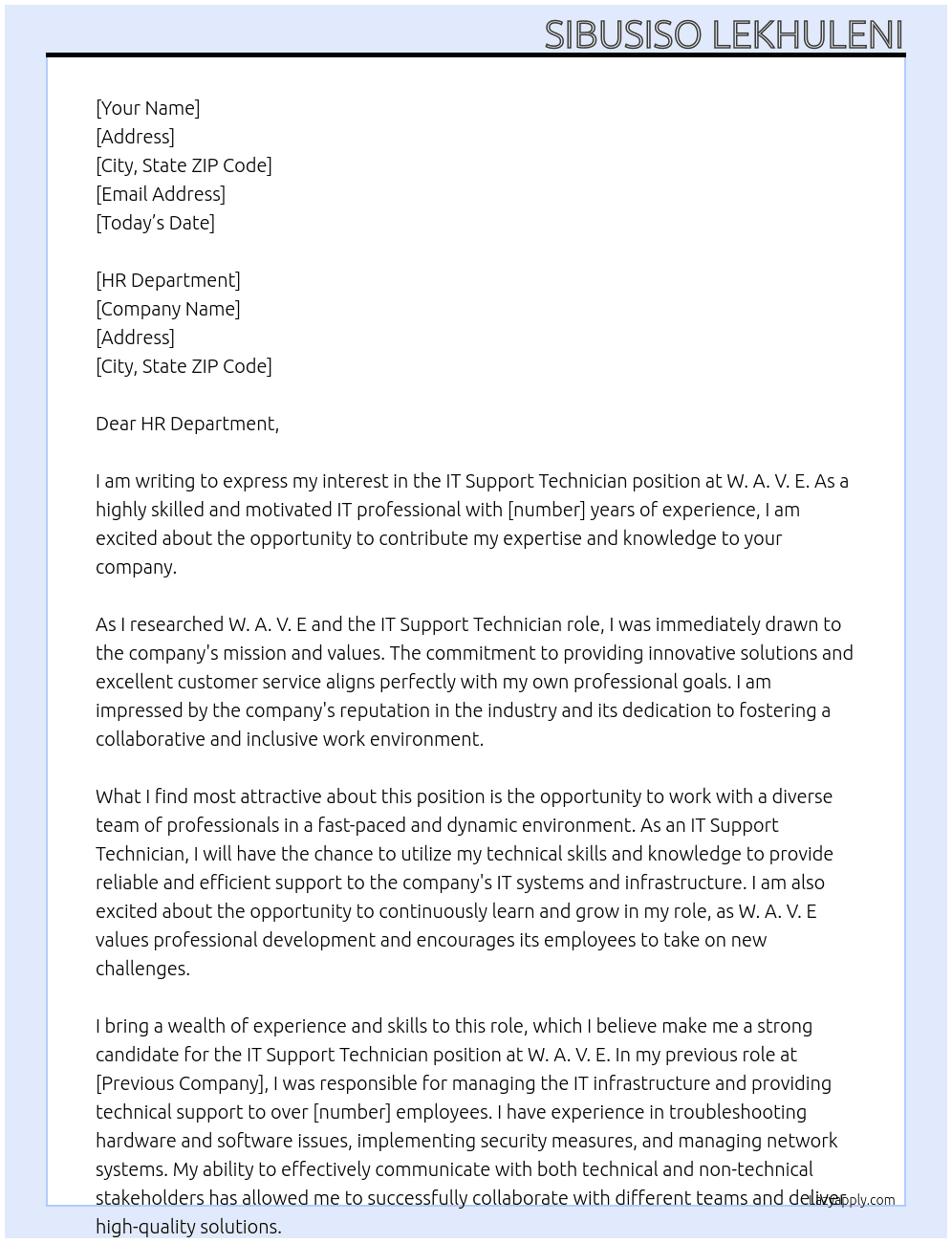 IT Support Technician  At W. A. V. E Cover Letter