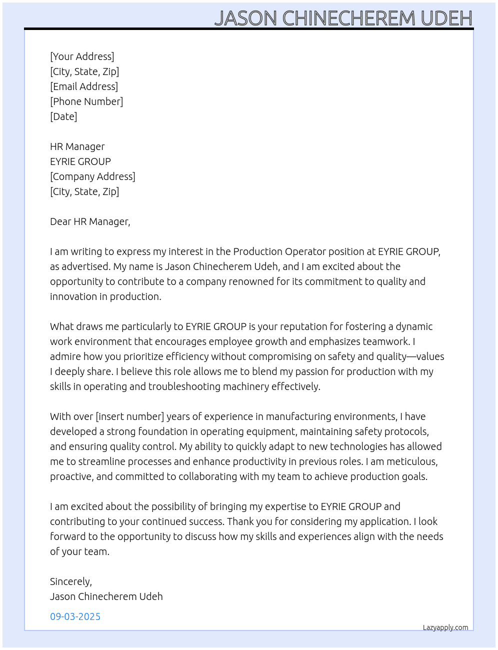 PRODUCTION OPERATOR  At EYRIE GROUP  Cover Letter