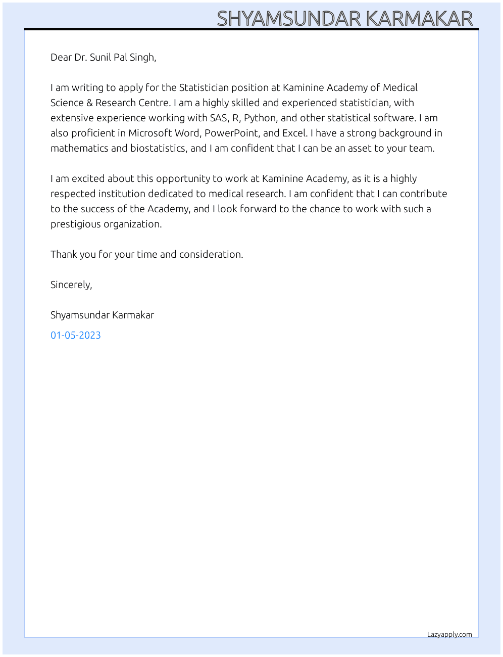Statistician  At Kaminine Academy of Medical Science & Research Centre  Cover Letter