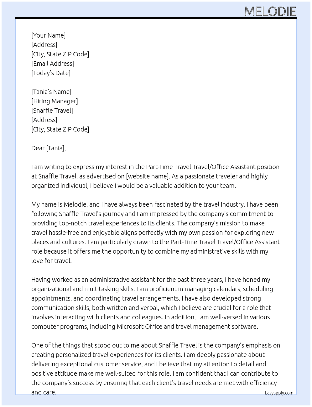𝐏𝐚𝐫𝐭-𝐓𝐢𝐦𝐞 𝐓𝐫𝐚𝐯𝐞𝐥/𝐎𝐟𝐟𝐢𝐜𝐞 𝐀𝐬𝐬𝐢𝐬𝐭𝐚𝐧𝐭  At Snaffle Travel Cover Letter