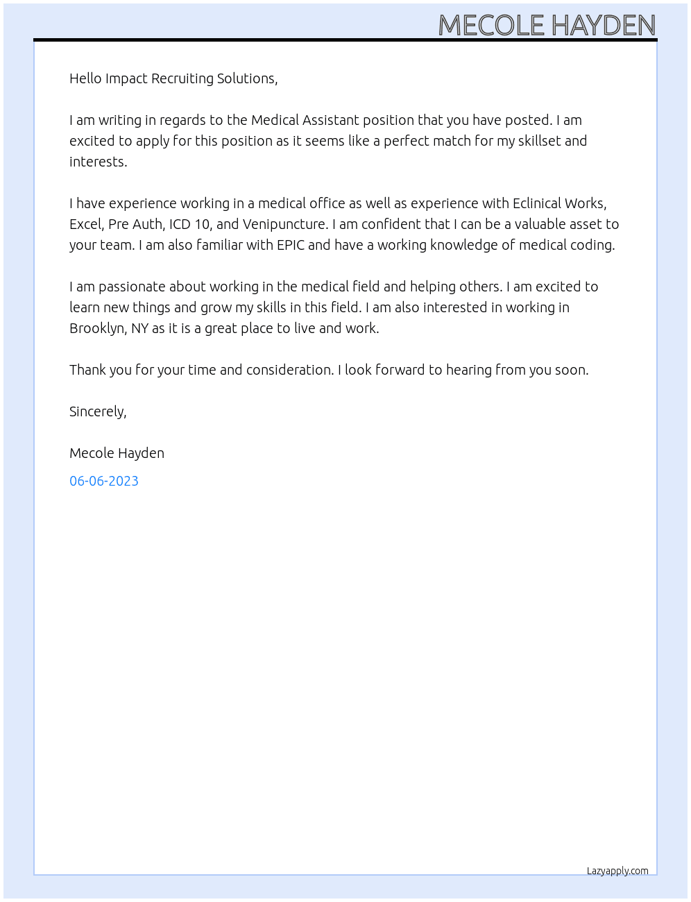 Medical Assistant  At Impact recruiting solutions  Cover Letter