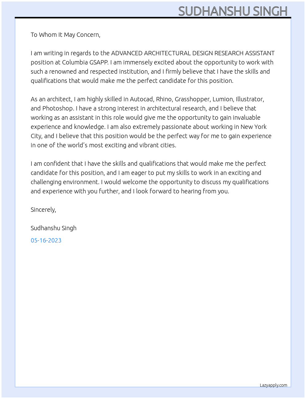 ADVANCED ARCHITECTURAL DESIGN RESEARCH ASSISTANT At Columbia GSAPP Cover Letter