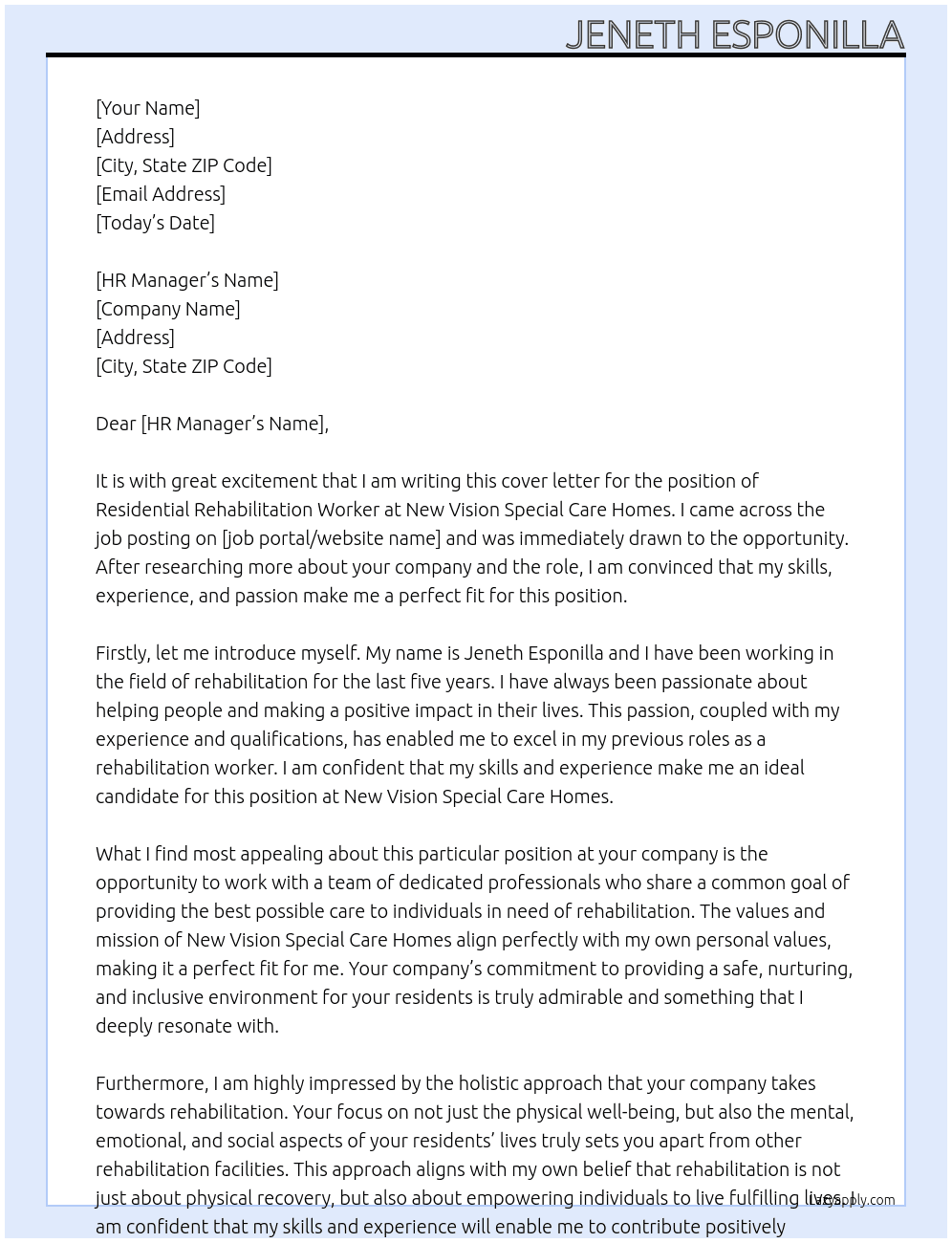 Residential rehabilitation worker At New vision special care homes Cover Letter