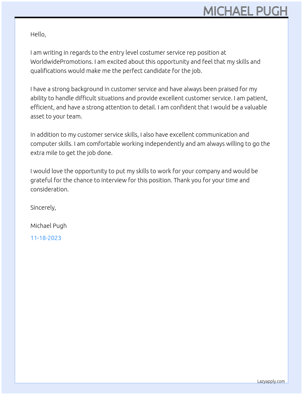 Entry level costumer service rep  At WorldwidePromotions Cover Letter