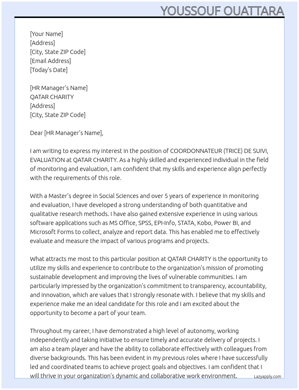 COORDONNATEUR (TRICE) DE SUIVI, EVALUATION At QATAR CHARITY Cover Letter