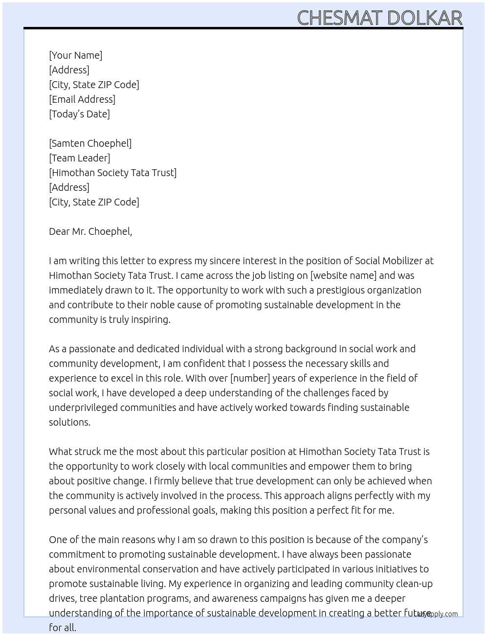 Social mobilizer At Himothan society tata trust Cover Letter