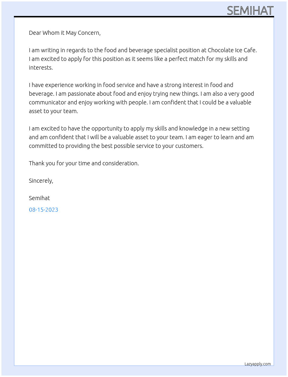 food and Beverage Specialists At Chocolate Ice Cafe Cover Letter