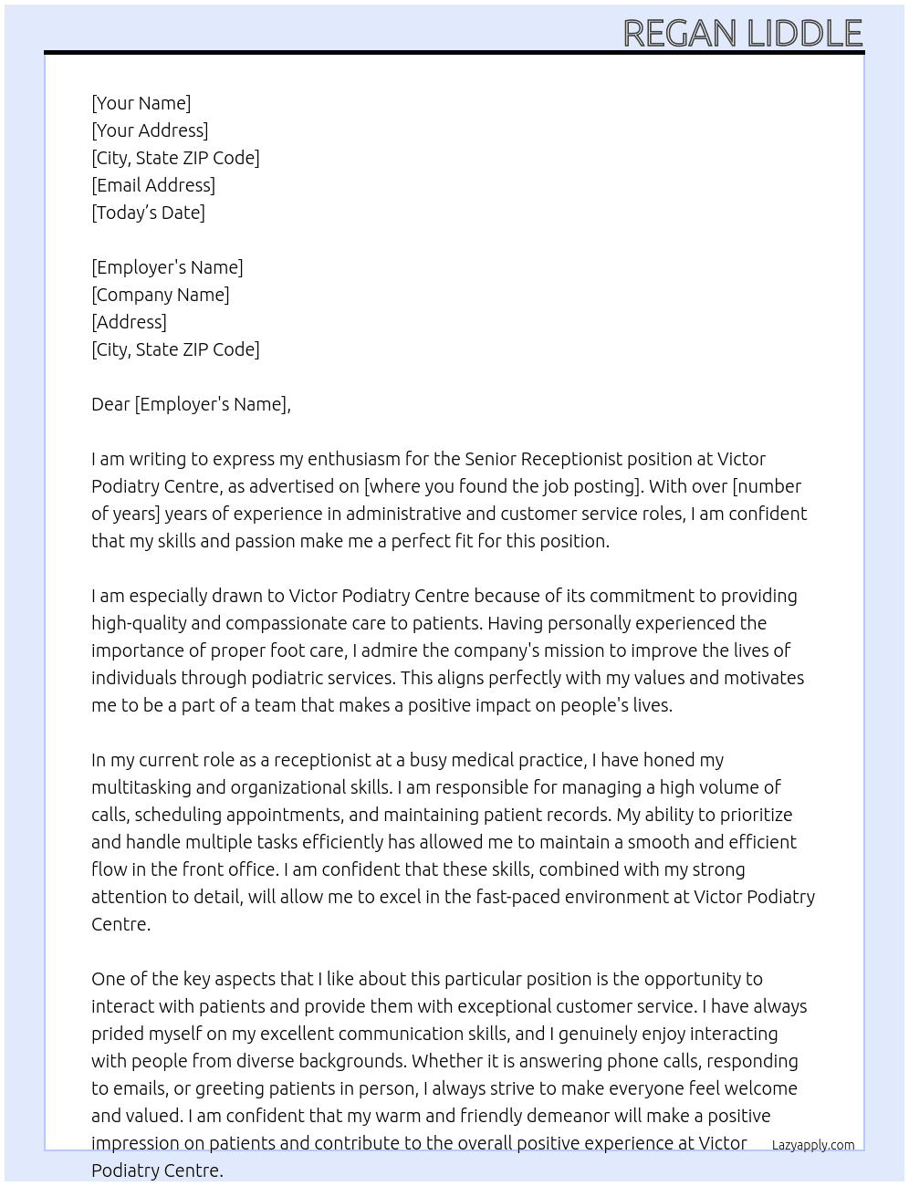 Senior Receptionist At Victor Podiatry Centre Cover Letter