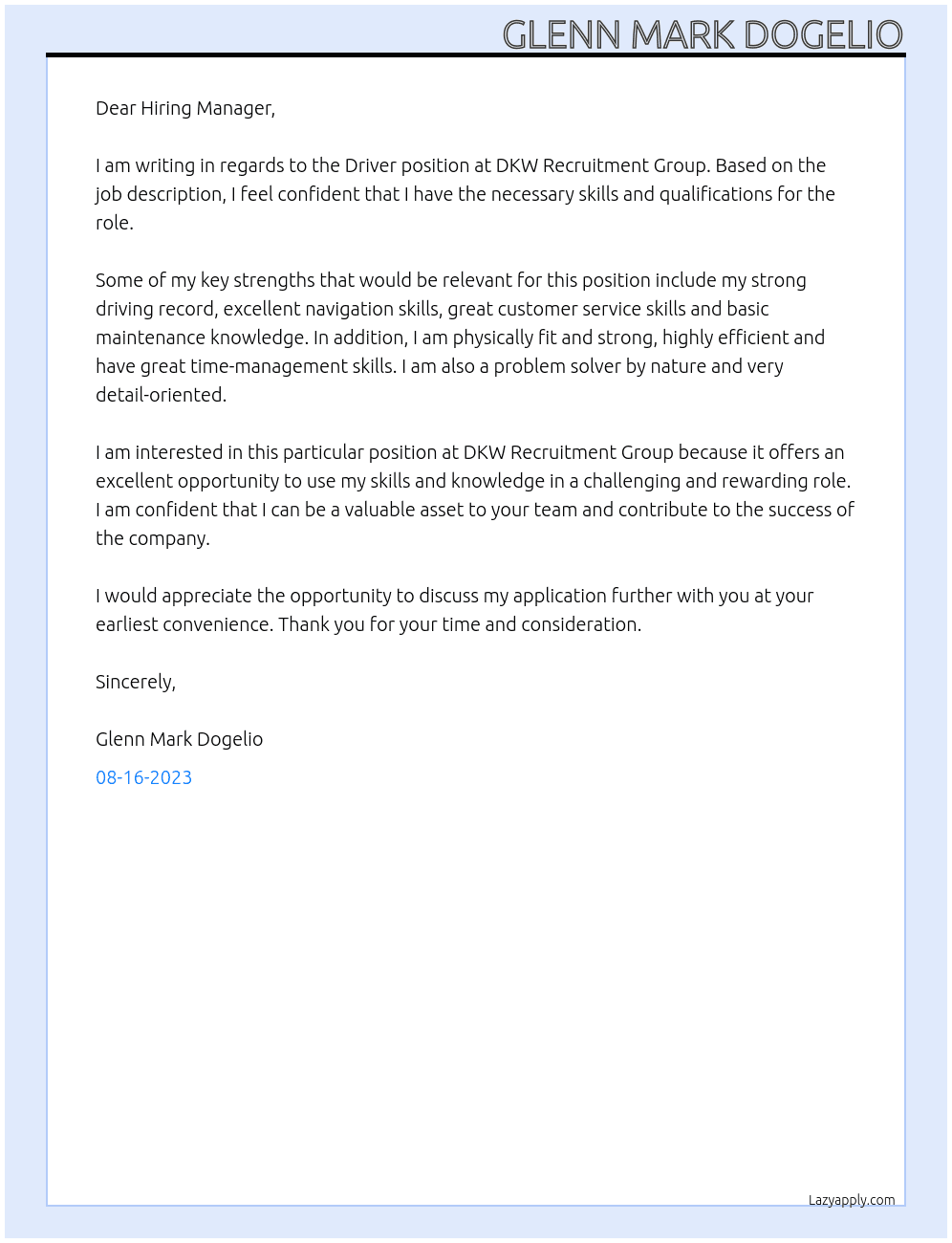 Driver At DKW Recruitment Group  Cover Letter