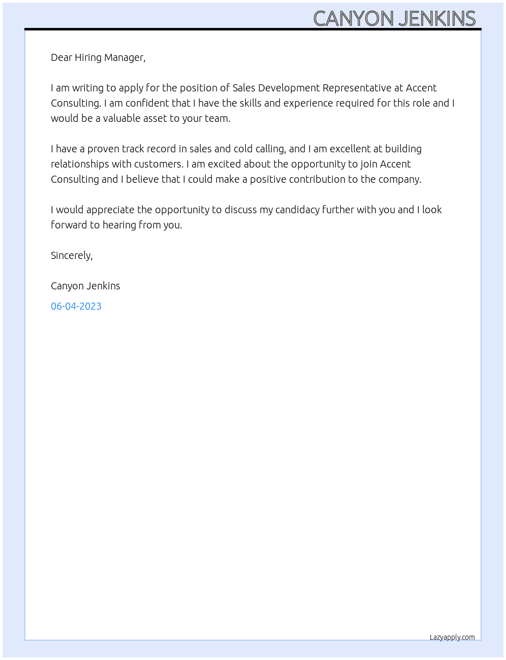Sales Development Representative  At Accent Consulting  Cover Letter