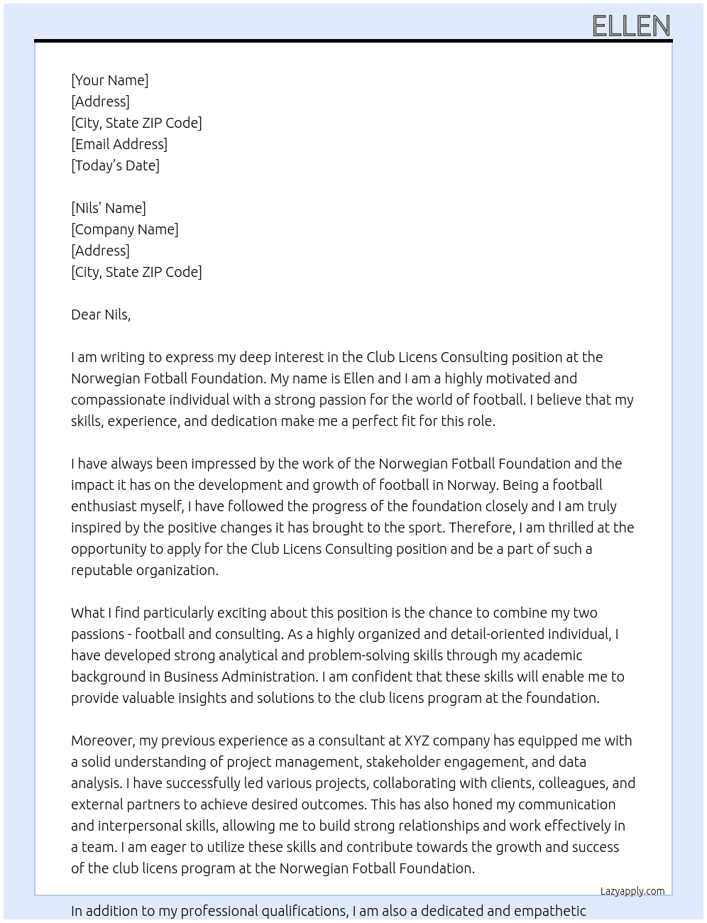 club licens consulting At Norwegian fotball foundation Cover Letter