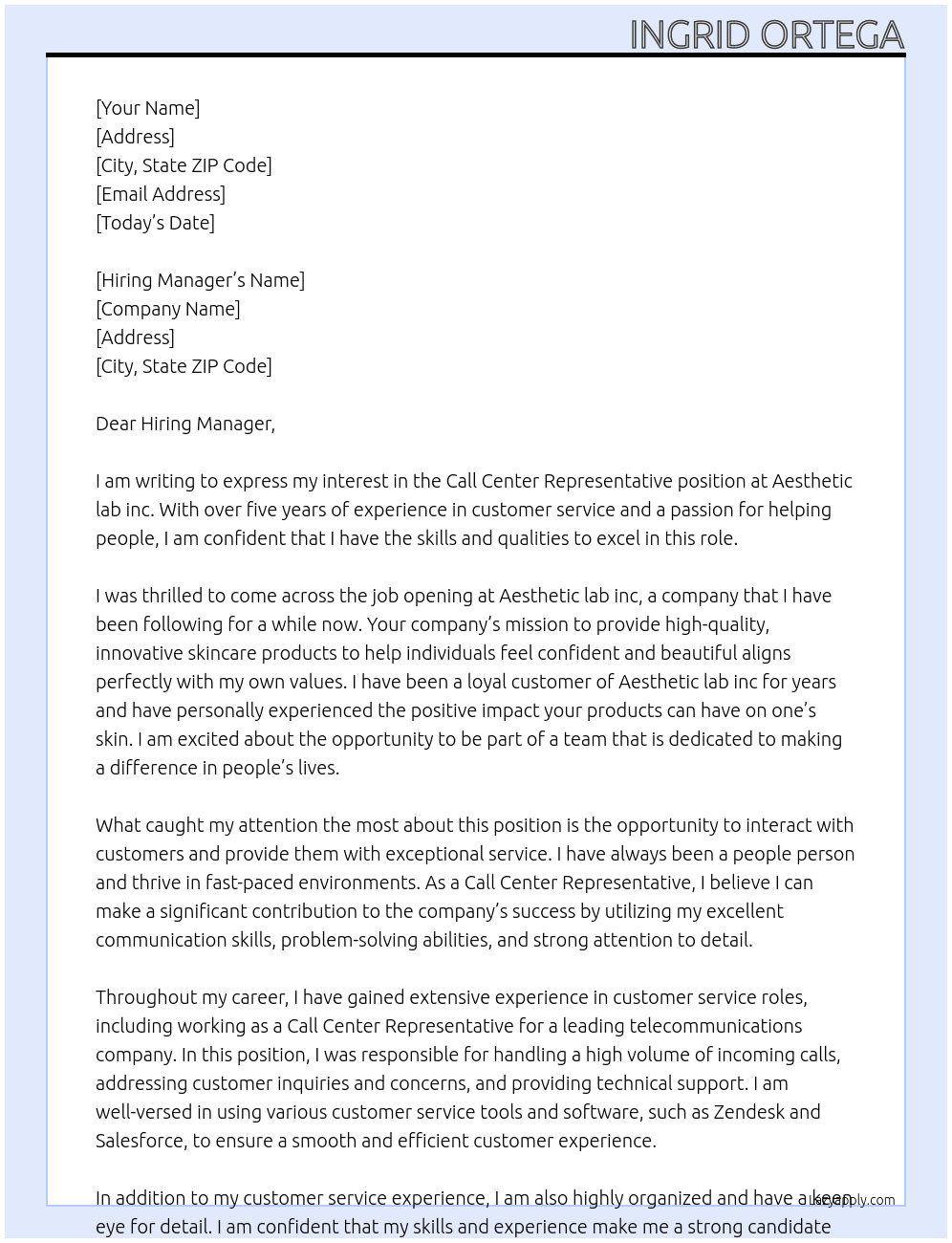 Call center representative At Aesthetic lab inc Cover Letter
