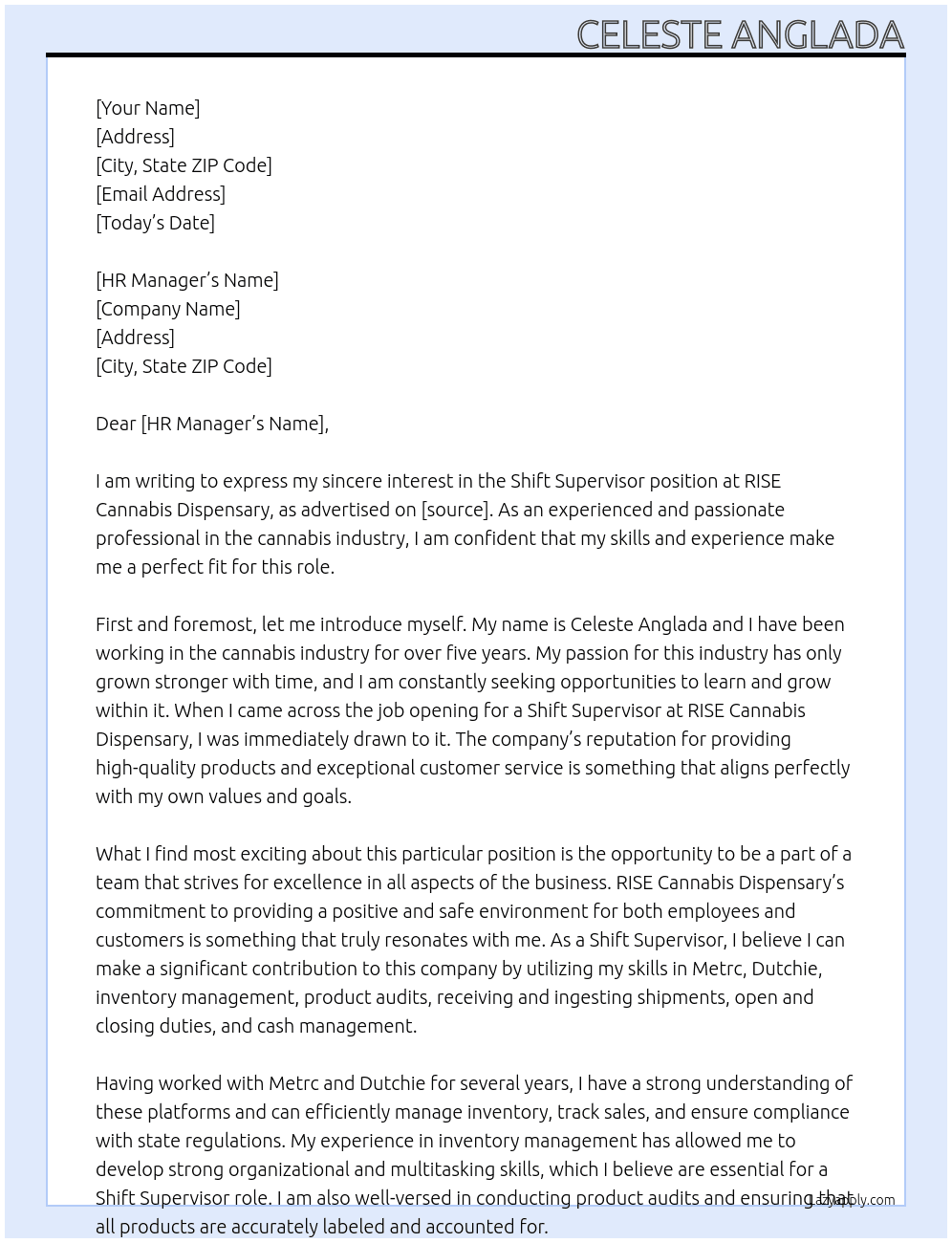 Shift Supervisor  At RISE Cannabis Dispensary Cover Letter