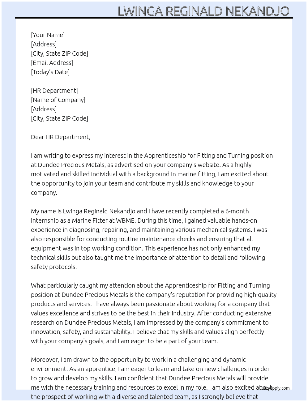 Apprenticeship for fitting and turning  At Dundee precious metals  Cover Letter