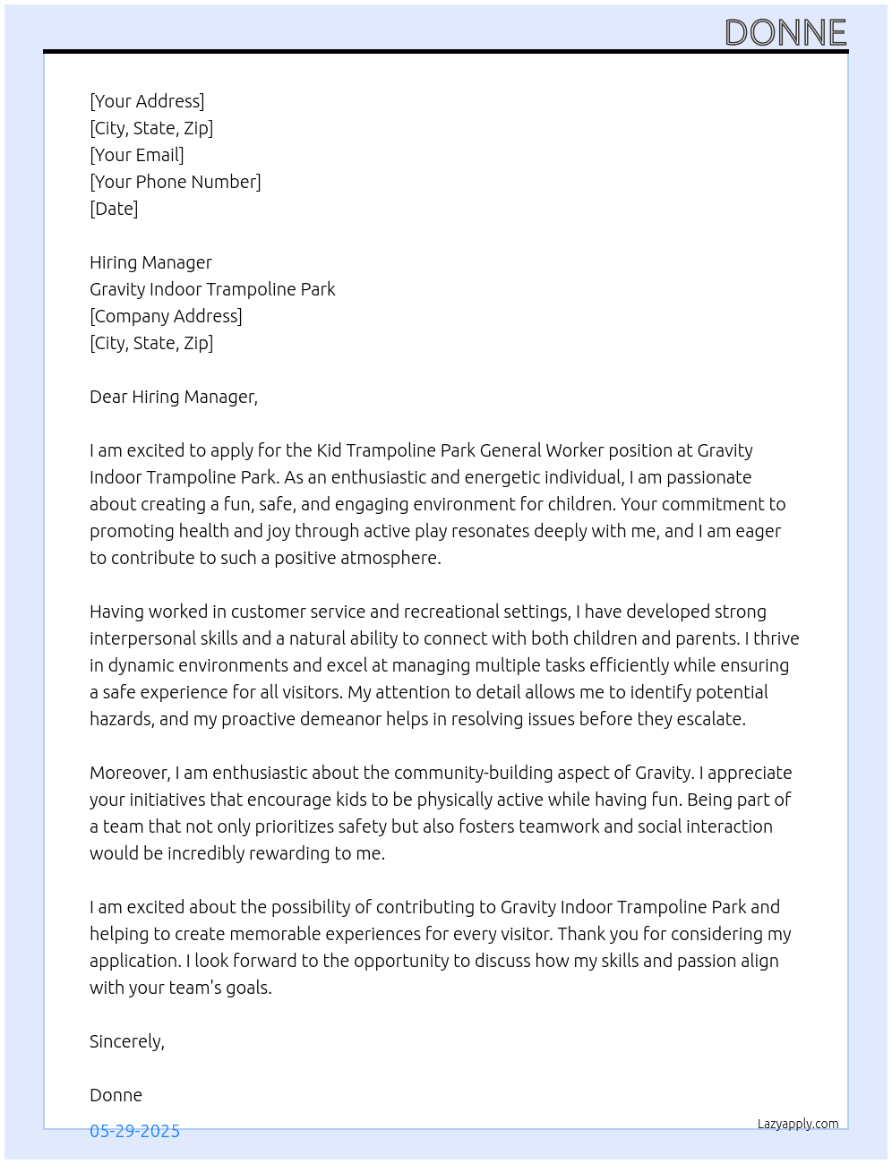 Kid trampoline park general worker At gravity indoor trampoline park Cover Letter