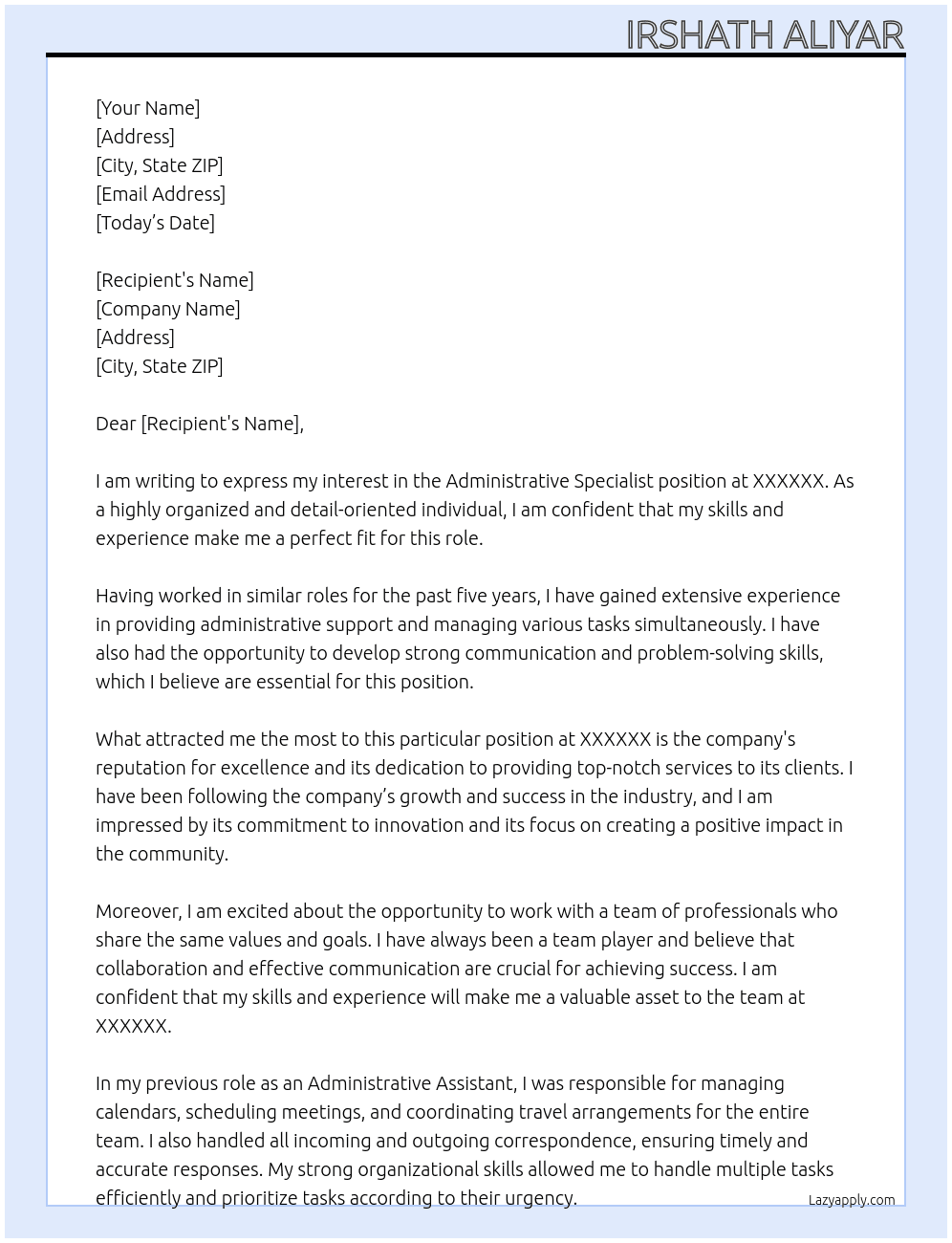Administrative Specialist  At XXXXXX Cover Letter