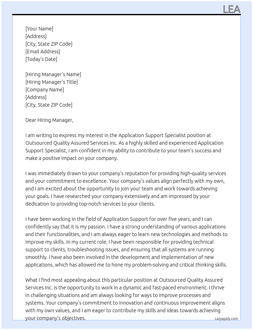 Application Support Specialist  At Outsourced Quality Assured Services Inc. Cover Letter