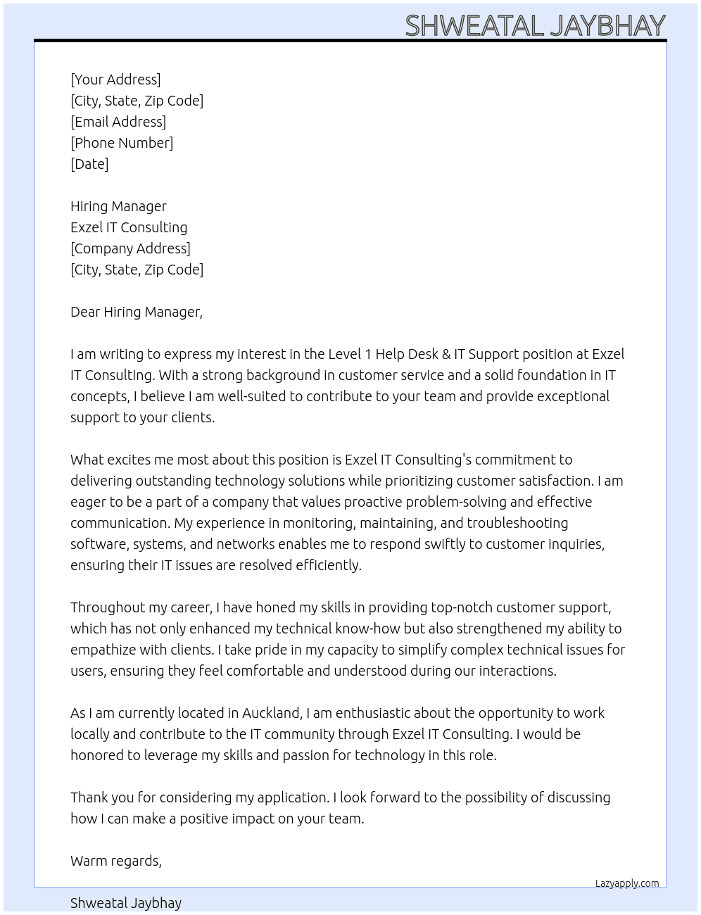 Helpdesk & Customer Support - Level 1 Help Desk & IT Support At Exzel IT Consulting Cover Letter