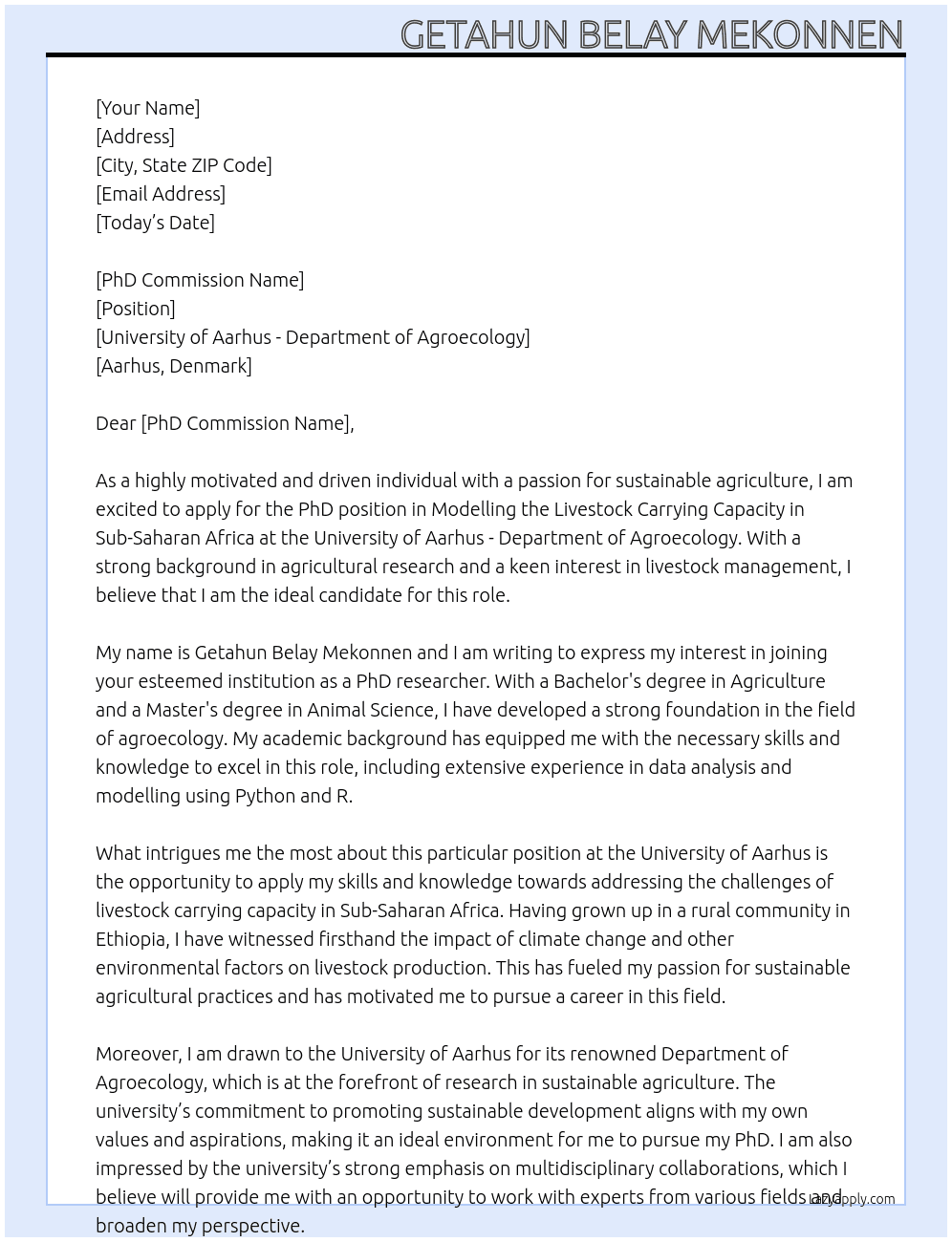Phd Position In Modelling The Livestock Carrying Capacity In Sub-saharan Africa At University of Aarhus - Department of Agroecology Cover Letter
