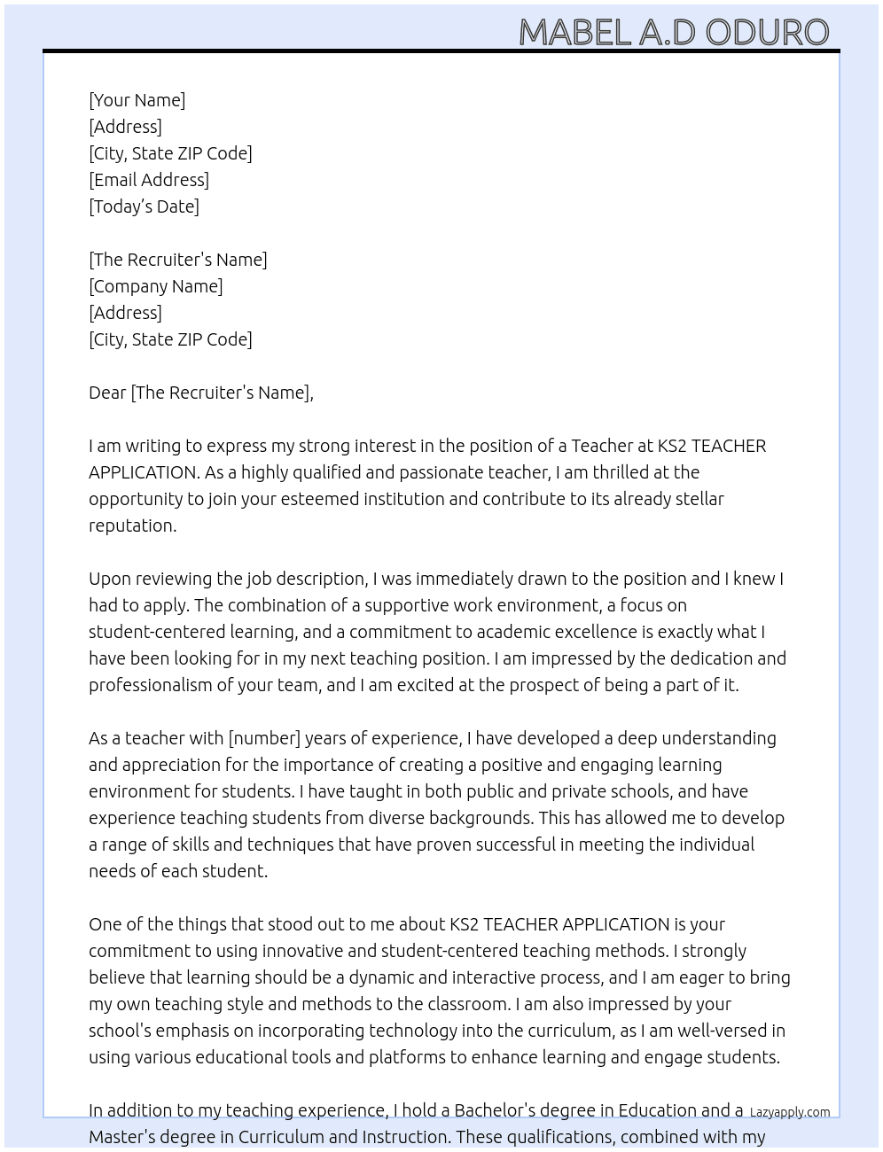 Teacher  At KS2 TEACHER APPLICATION  Cover Letter