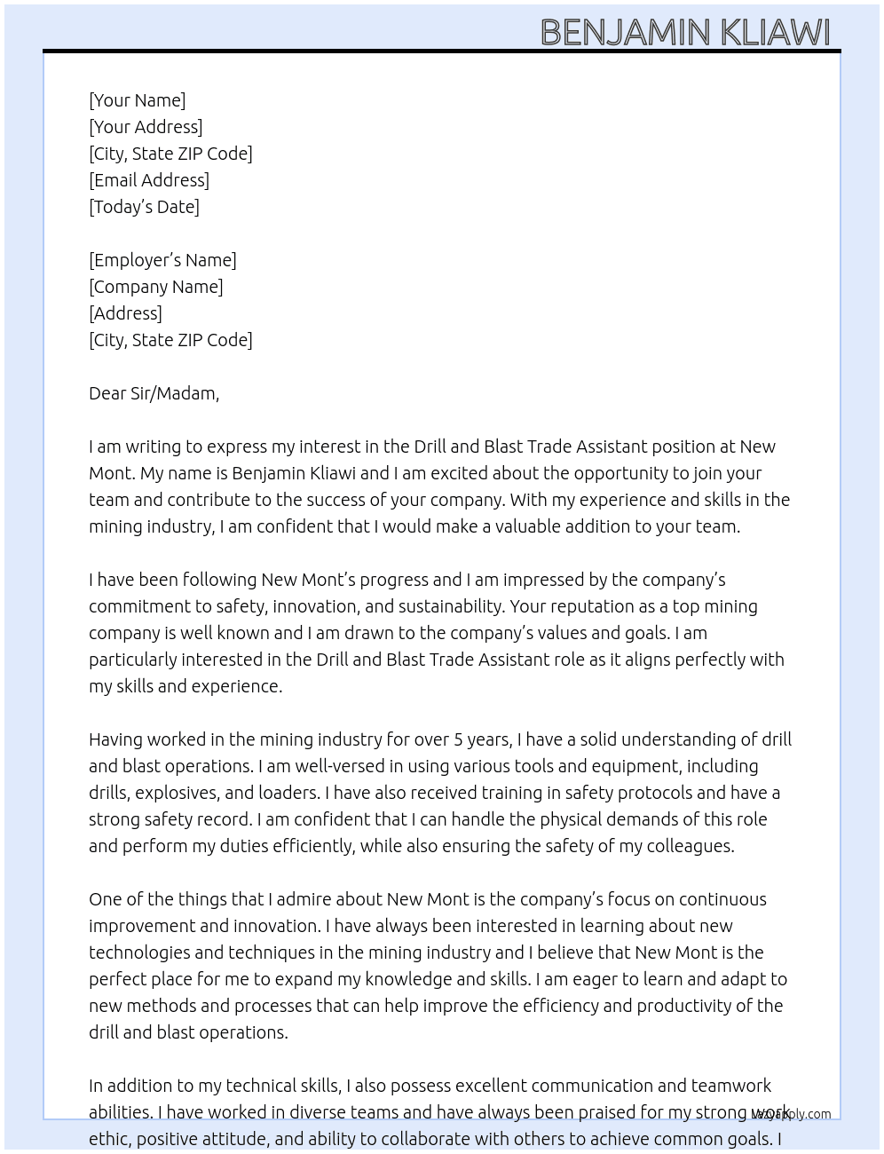 Drill and Bast Trade Assistant  At New Mont Cover Letter