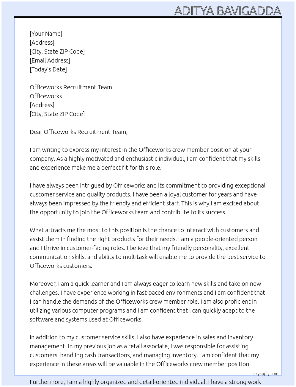 Officeworks crew member At Officeworks Cover Letter