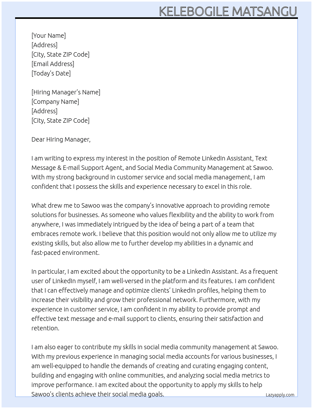 Remote LinkedIn Assistant | Text Message & E-Mail Support Agent | Social Media Community Management At Sawoo Cover Letter