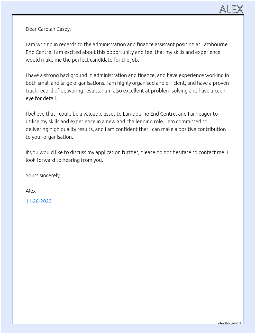 administration and finance assistant At lambourne end centre Cover Letter