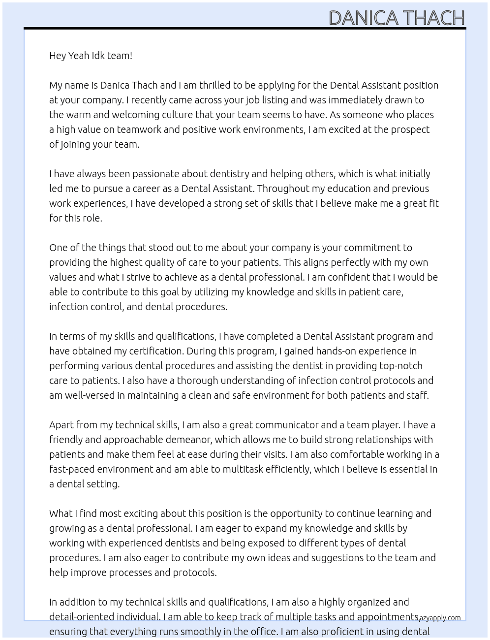 Dental Assistant At yeah idk Cover Letter