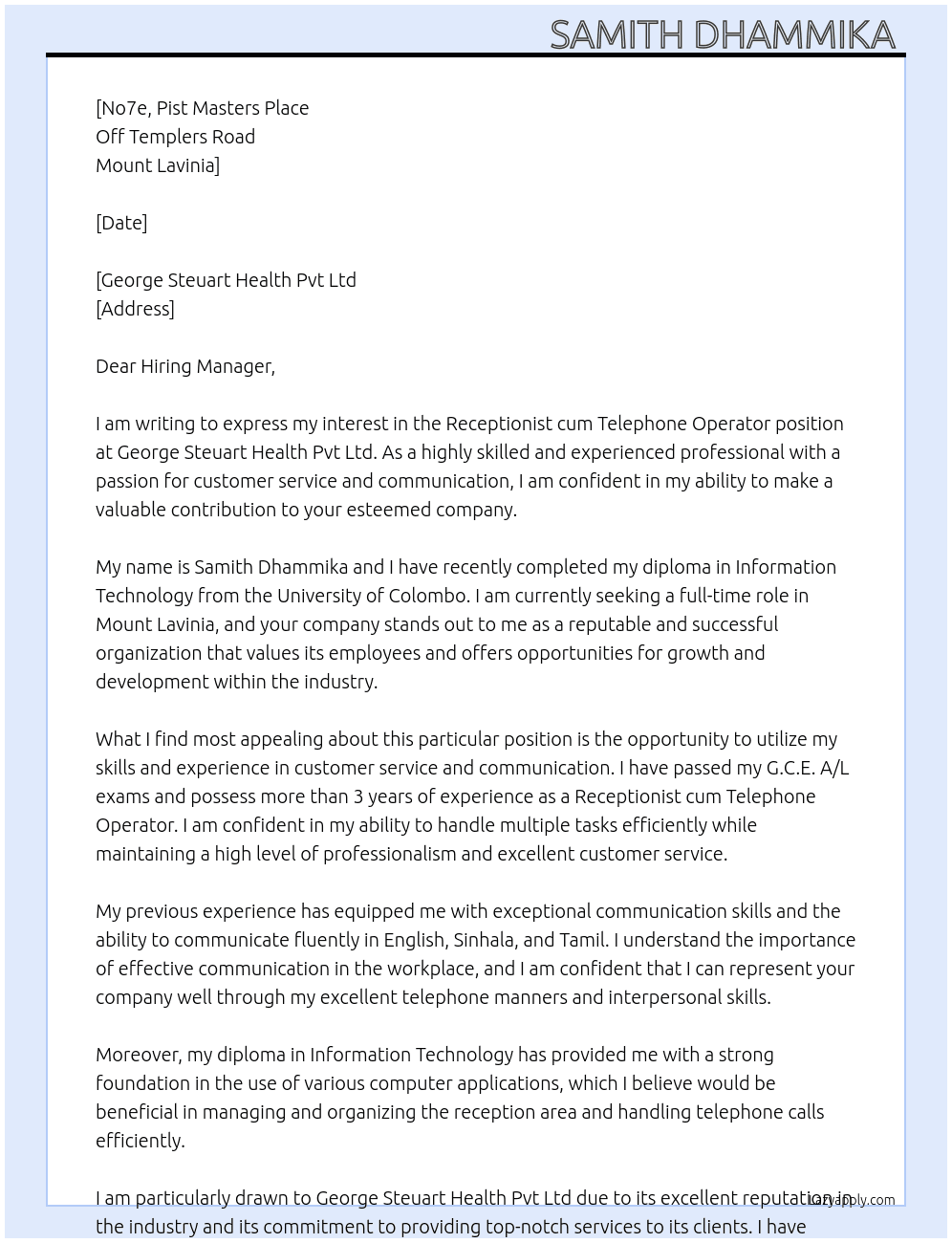 Receptionist  cum telephone operator  At George  steuart health pvt ltd Cover Letter