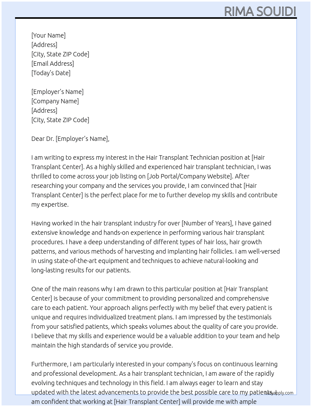 hair transplant technician At a hair tranplant center Cover Letter