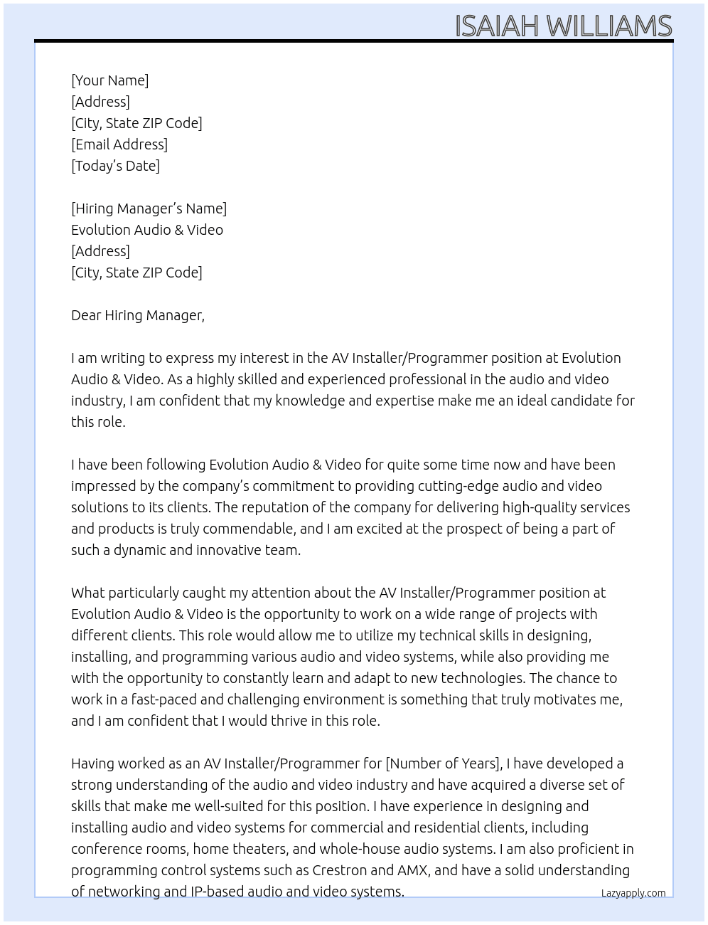 AV Installer / Programmer At Evolution Audio & Video Cover Letter