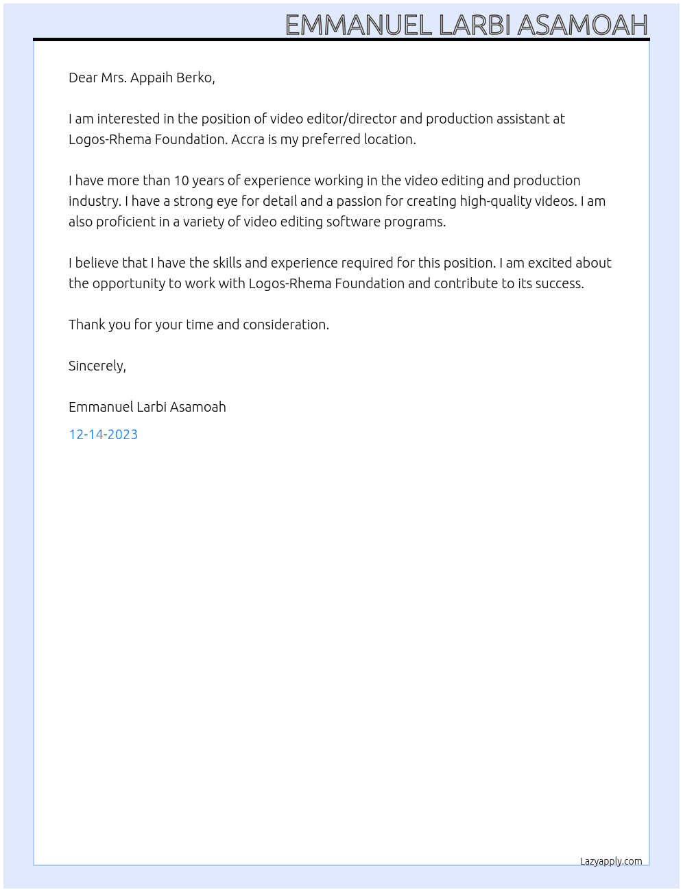 video editor/director and production assistant At Logos-Rhema Foundation Cover Letter