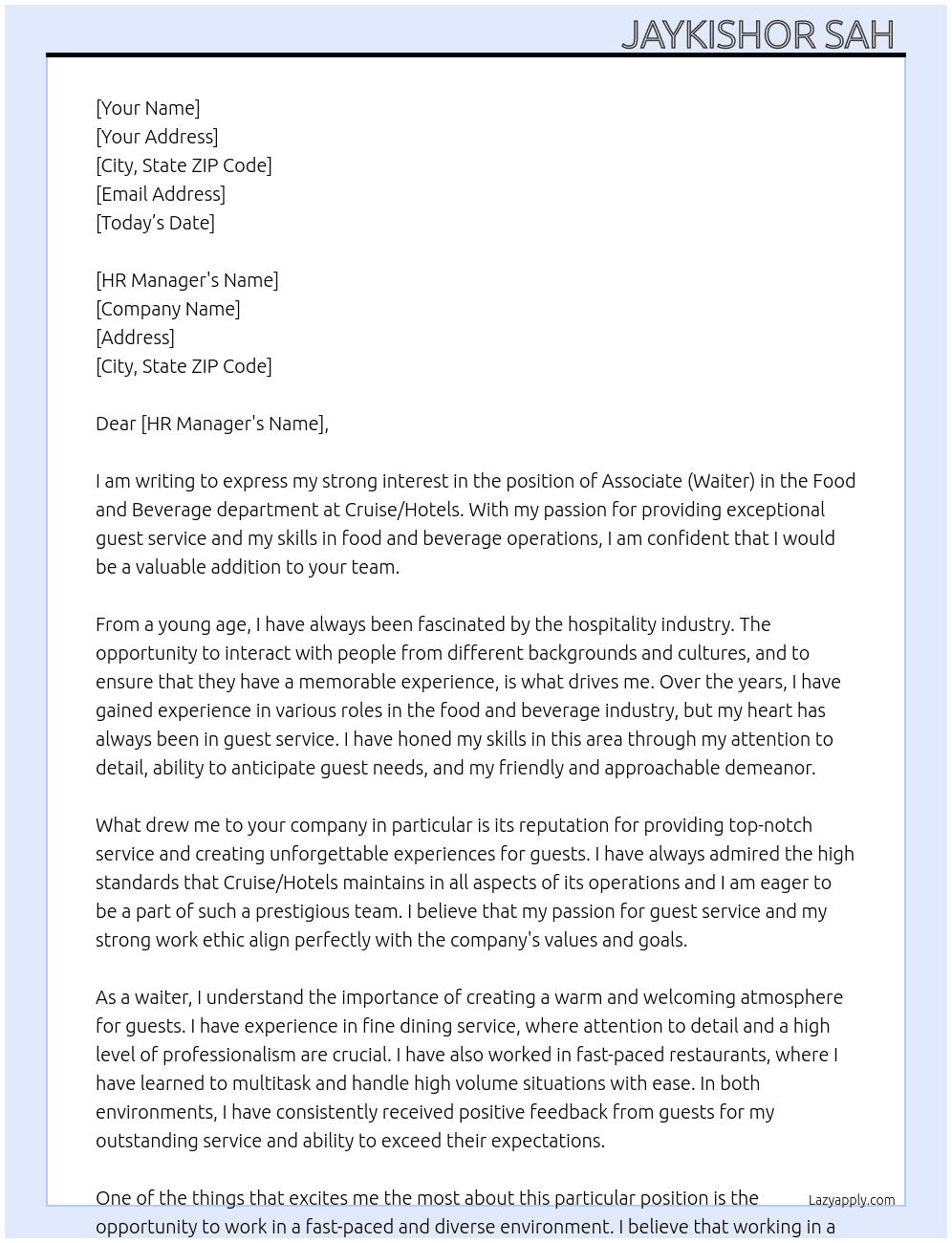 As a associate (waiter) in food and beverage  At Cruise/hotels  Cover Letter