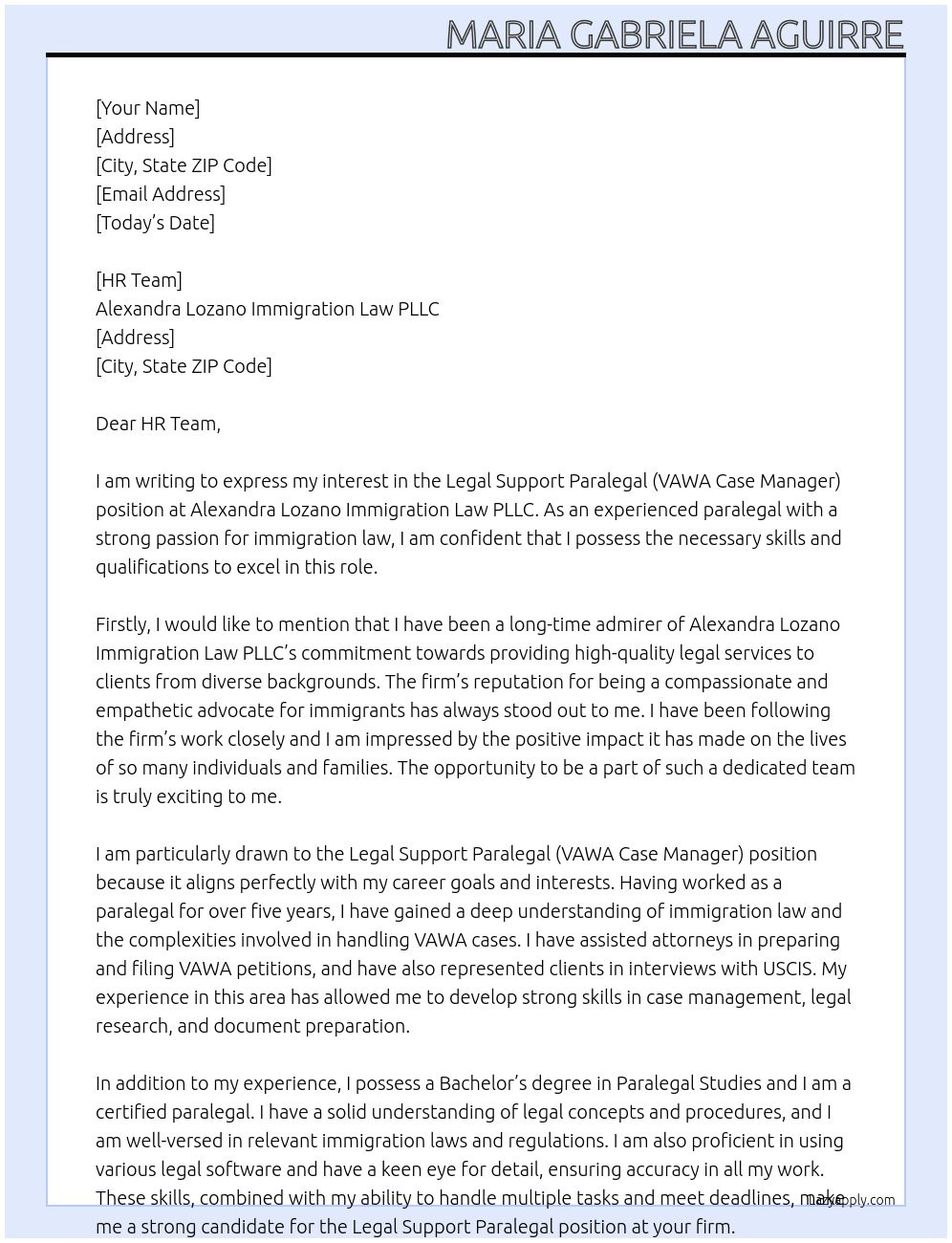 Legal Support Paralegal (VAWA Case Manager) At Alexandra Lozano Immigration Law PLLC  Cover Letter