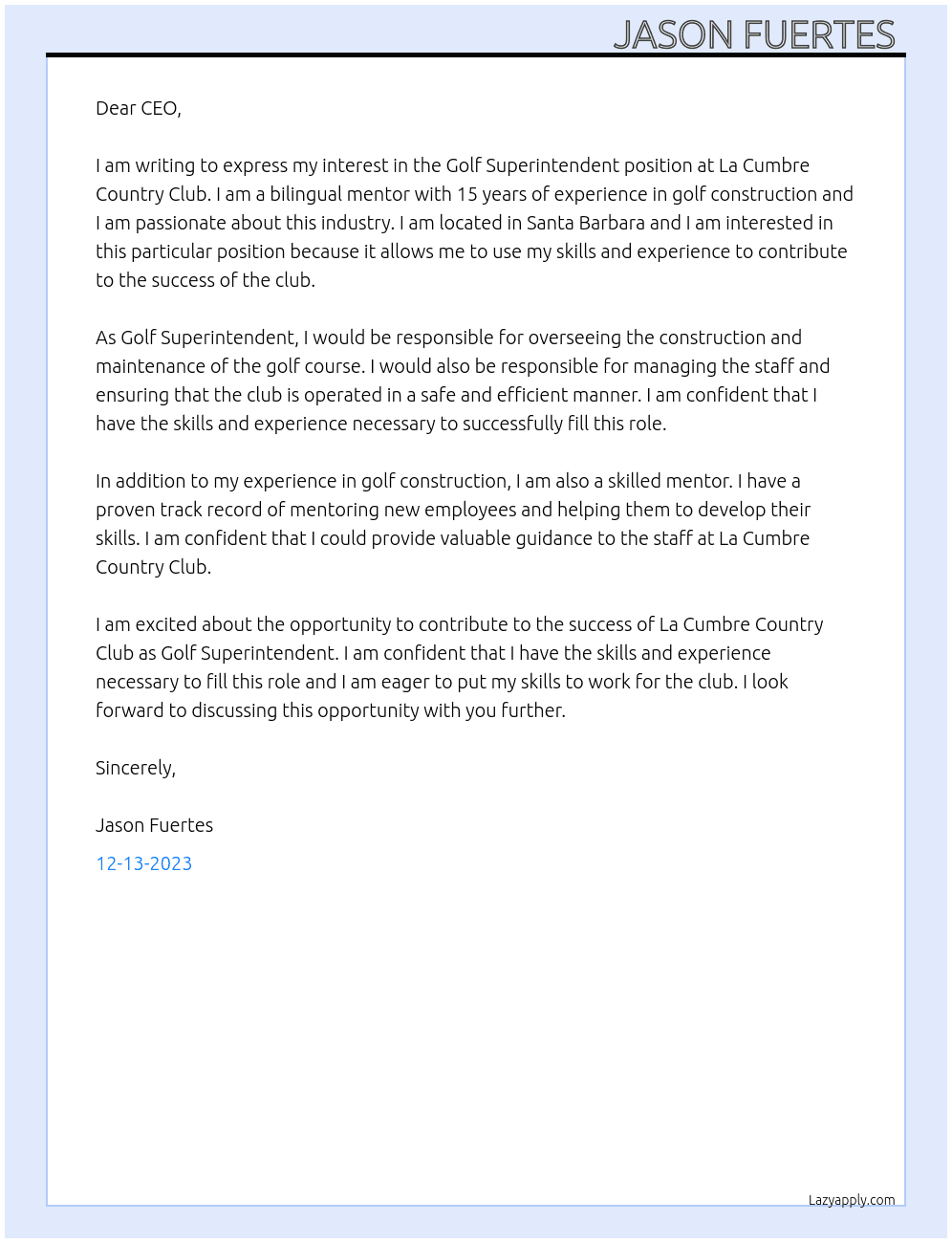 Golf superintendent At La cumbre country club  Cover Letter