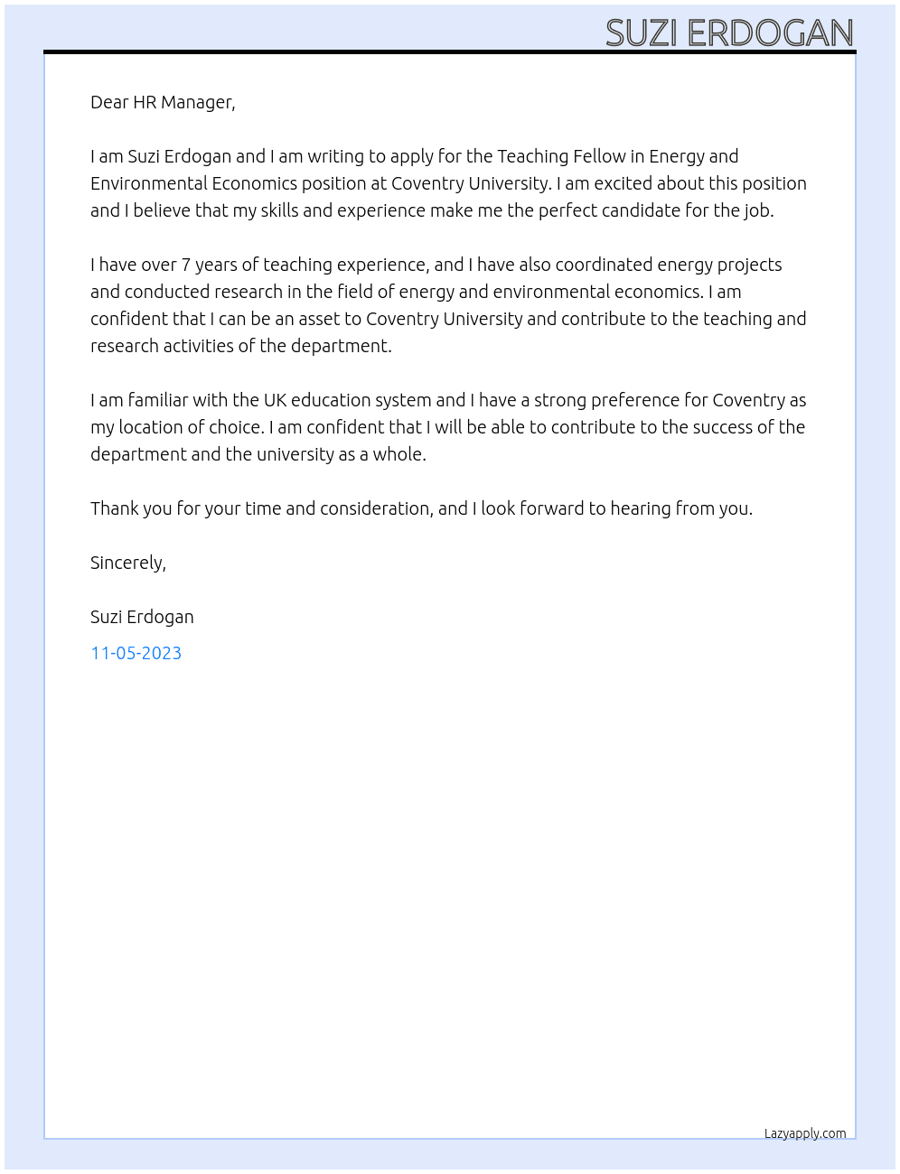             	Teaching Fellow in Energy and Environmental Economics  At Coventry Univesity Cover Letter
