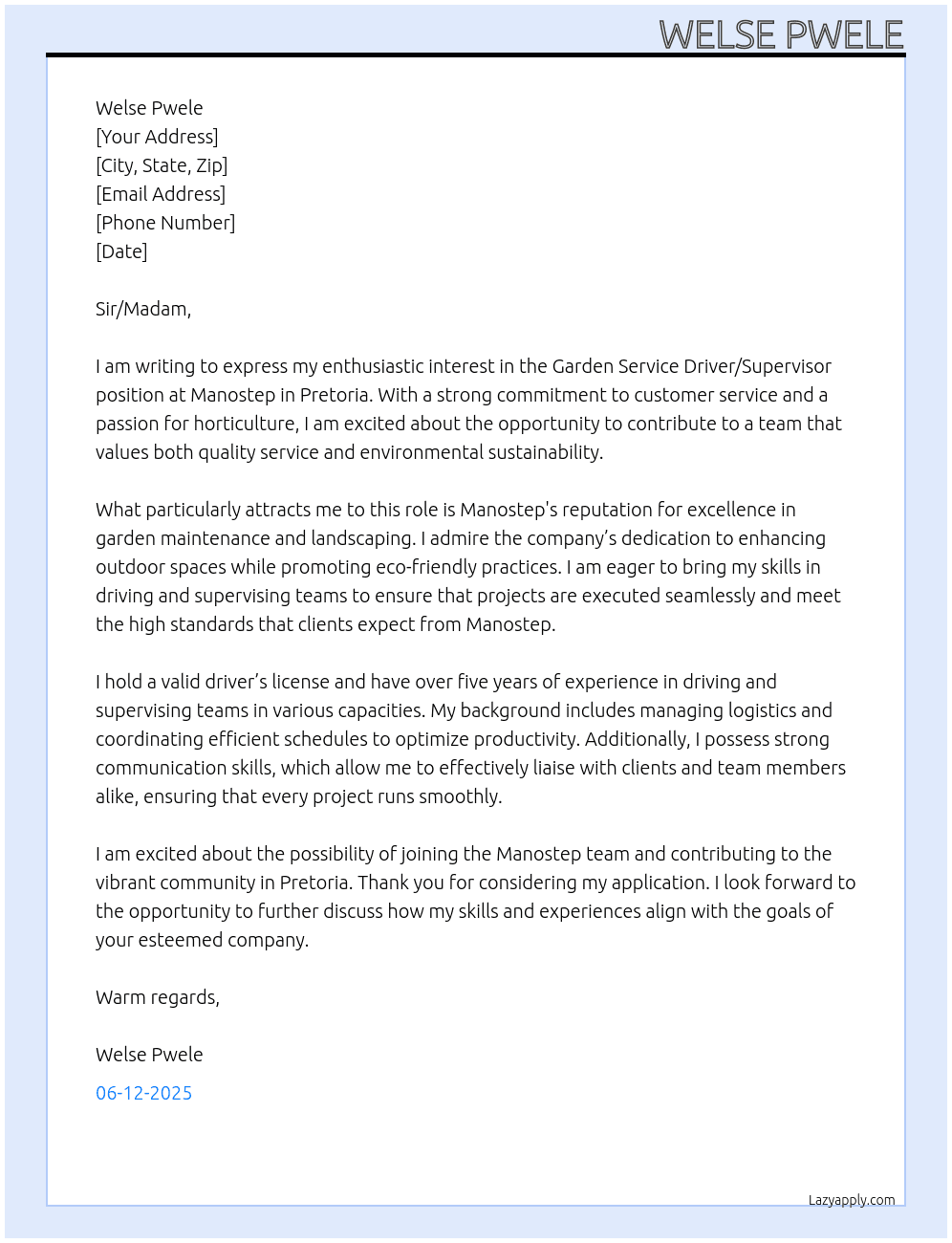Garden service driver  At Manostep Cover Letter