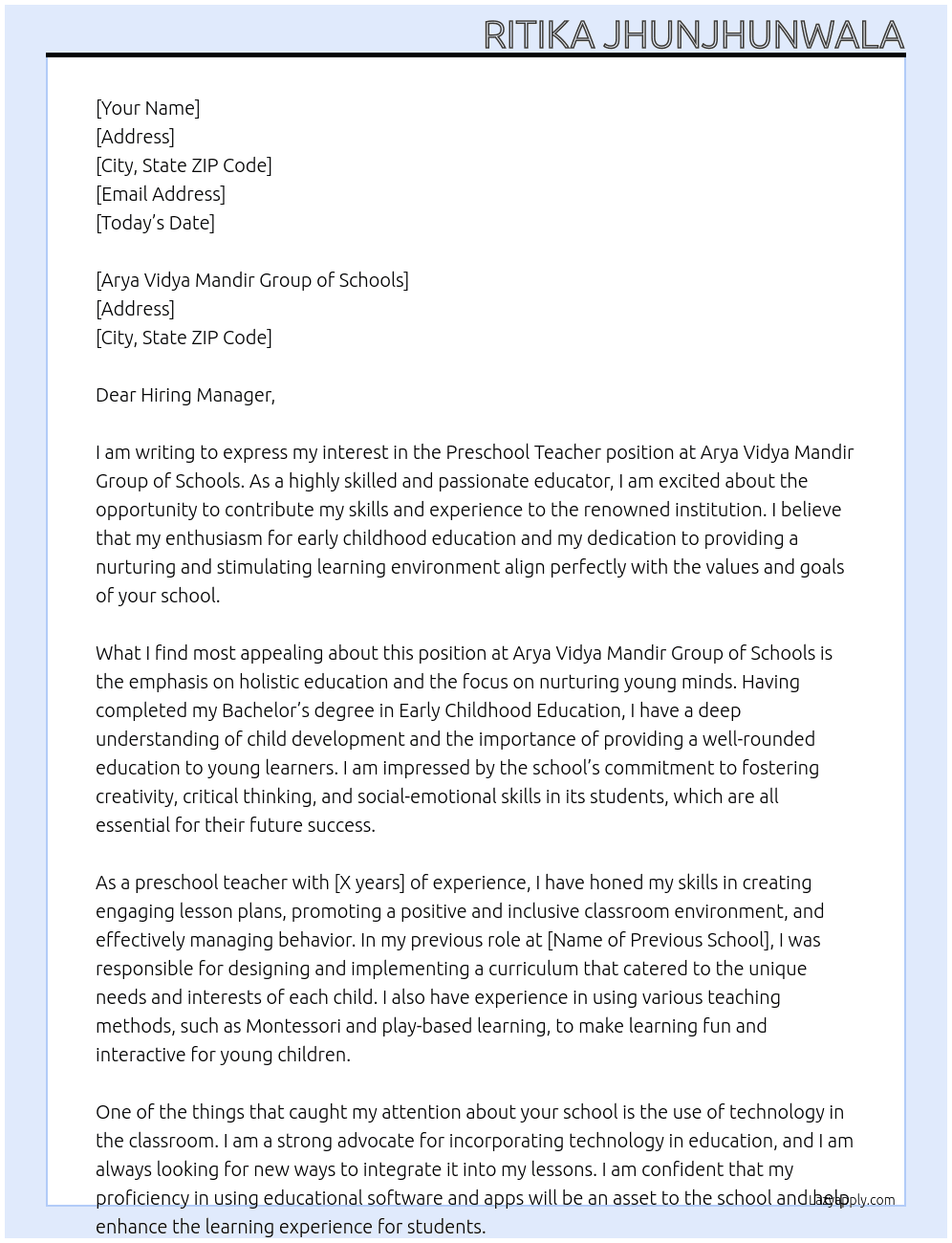 Preschool Teacher At Arya Vidya Mandir Group of schools Cover Letter