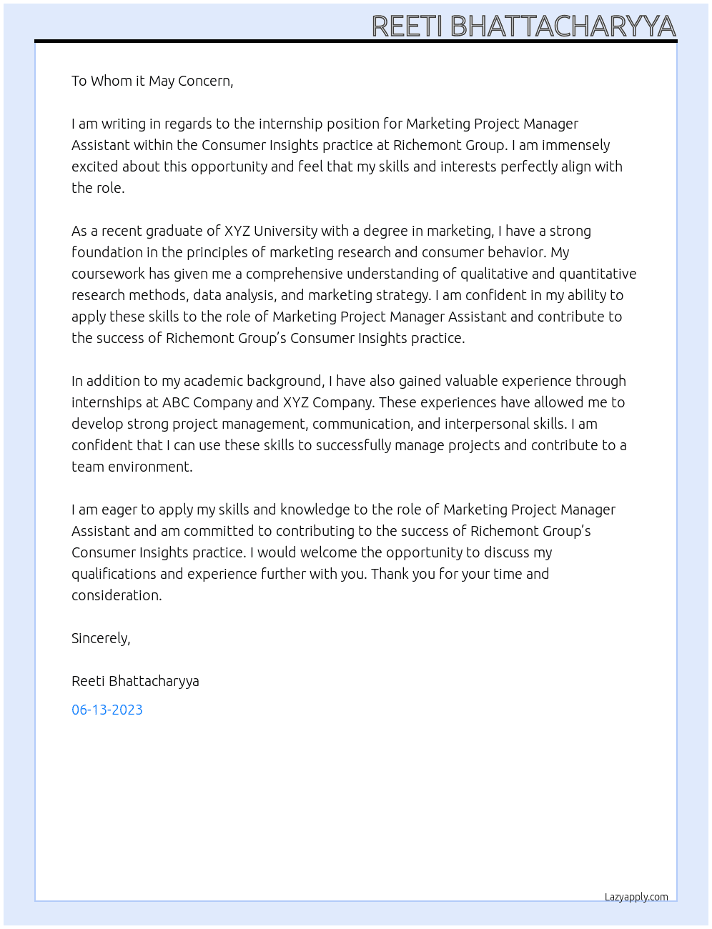 Internship Marketing Project Manager Assistant within the Consumer Insights practice At Richemont Group Cover Letter